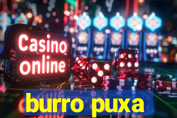 burro puxa